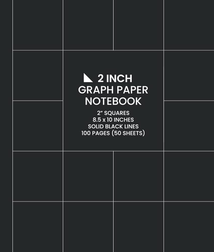 2 Inch Graph Paper Notebook Solid Black Lines Extra Large 2 Inch 