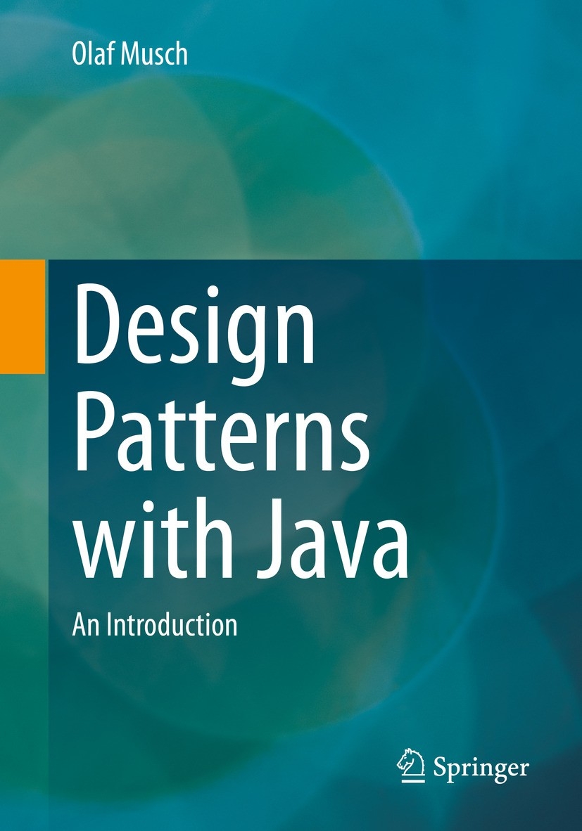 Design Patterns With Java An Introduction SpringerLink