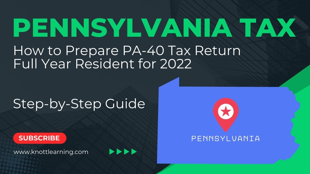 How To File Pennsylvania Form PA 40 Income Tax Return