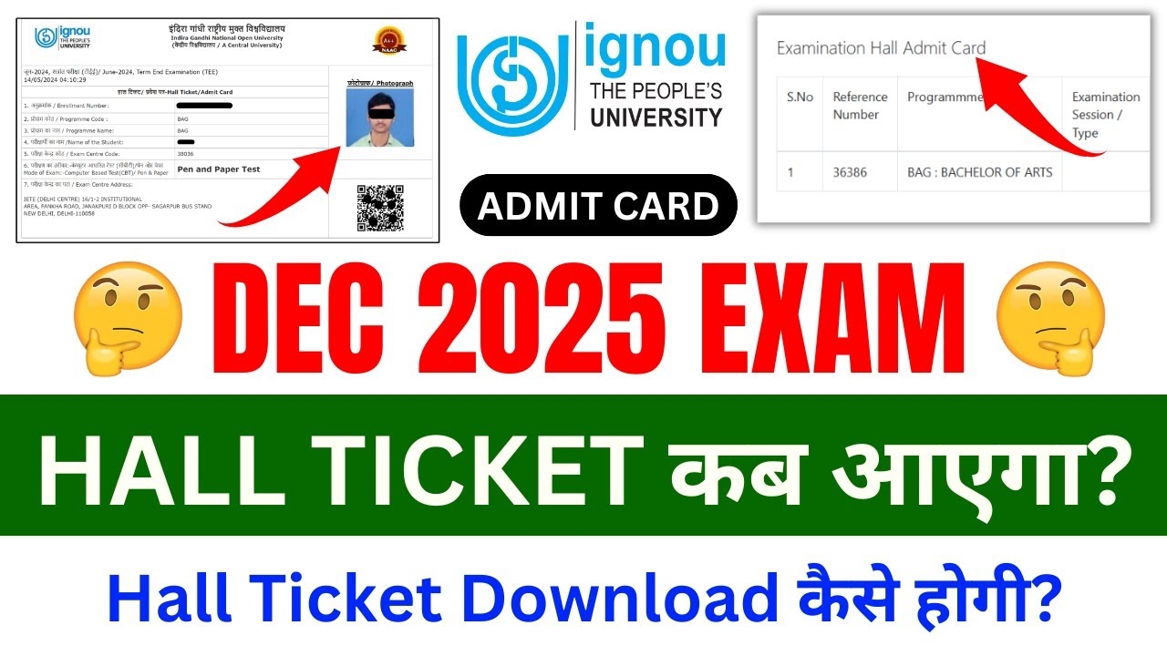 IGNOU Hall Ticket Release Expected Date IGNOU Hall Ticket Download 2025 IGNOU Admit Card June 2025