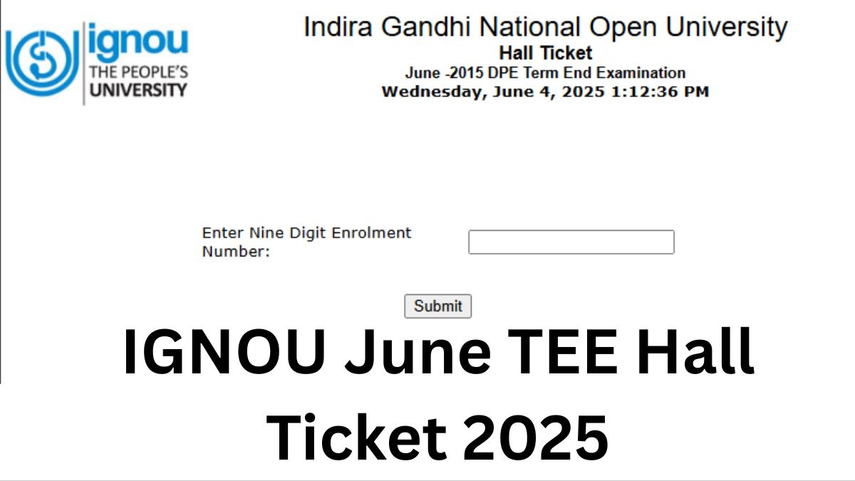 IGNOU June TEE Hall Ticket 2025 Out ignou ac in Direct Link Active