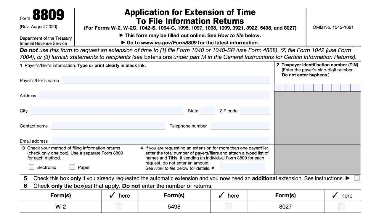 IRS Form 8809 Walkthrough Extension Request For Certain Information Returns 