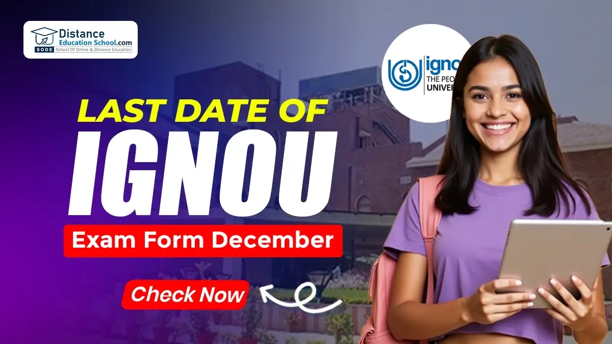 Last Date Of IGNOU Exam Form December 2026 Check Now