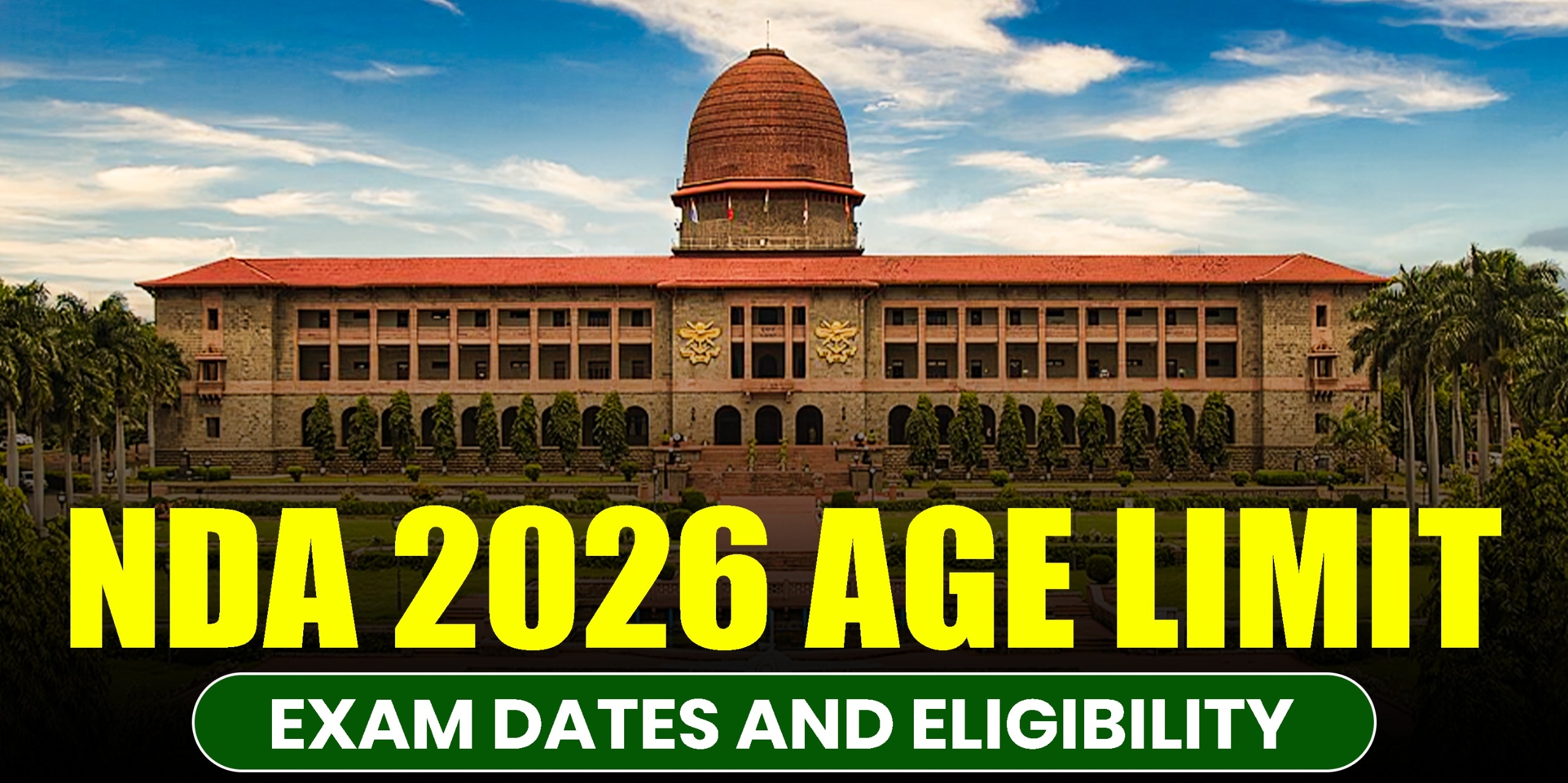 NDA 2026 Age Limit Exam Dates And Eligibility