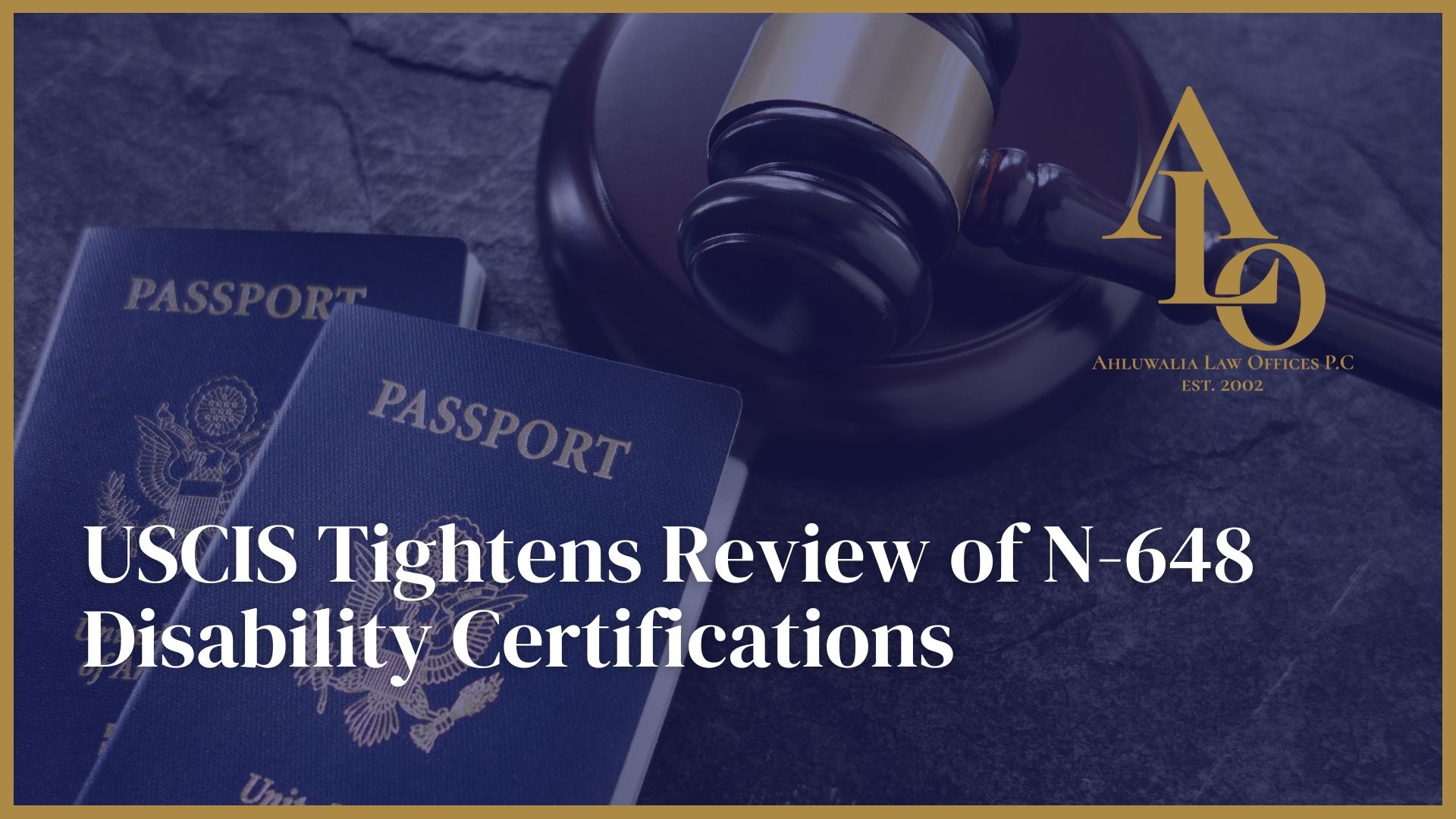 USCIS Tightens Review Of N 648 Disability Certifications 