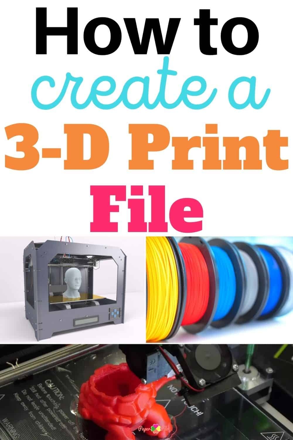 How To Create A 3D Print File with Steps 